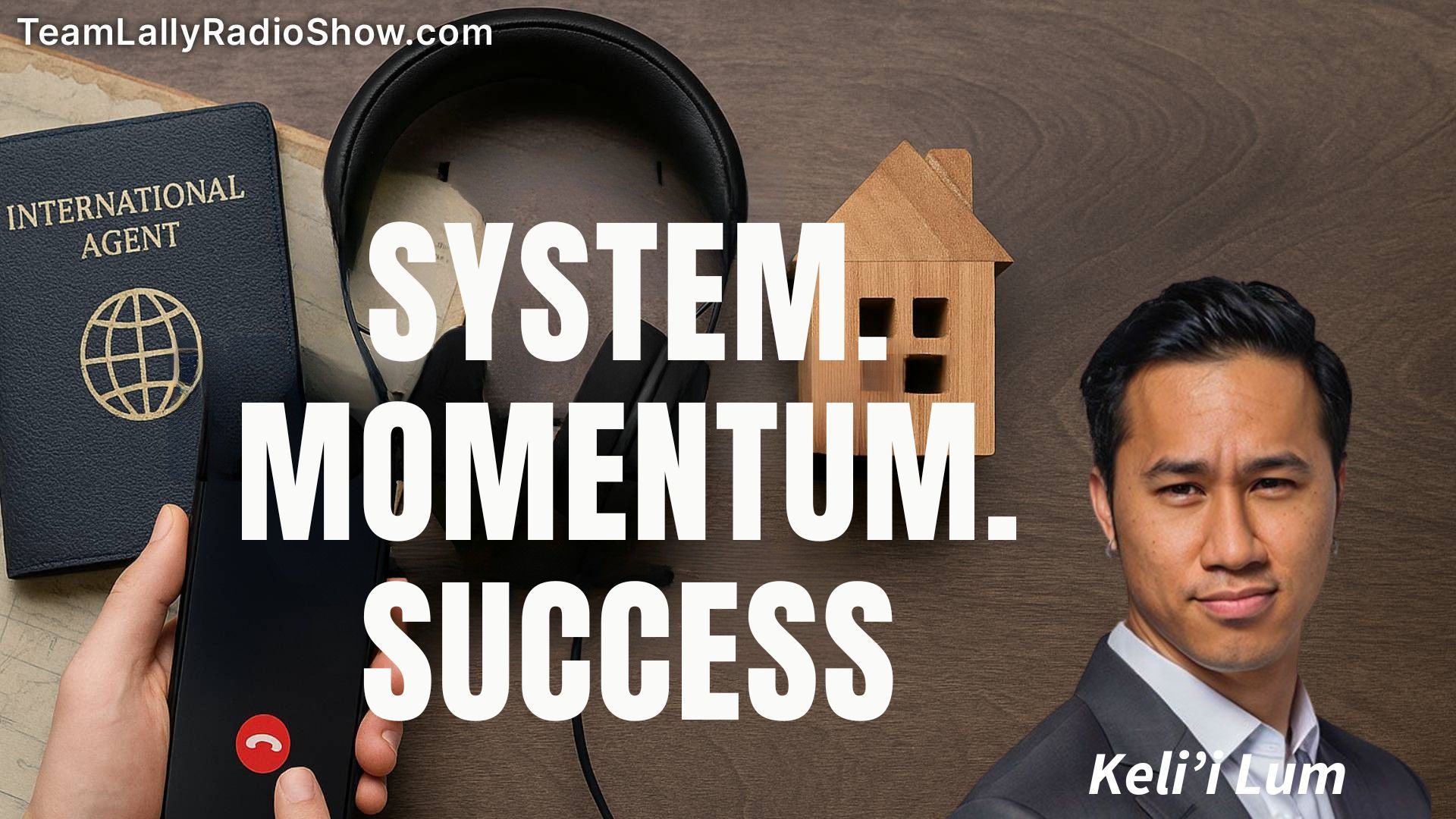 Finding Momentum and Mindset in Real Estate with Keli’i Lum