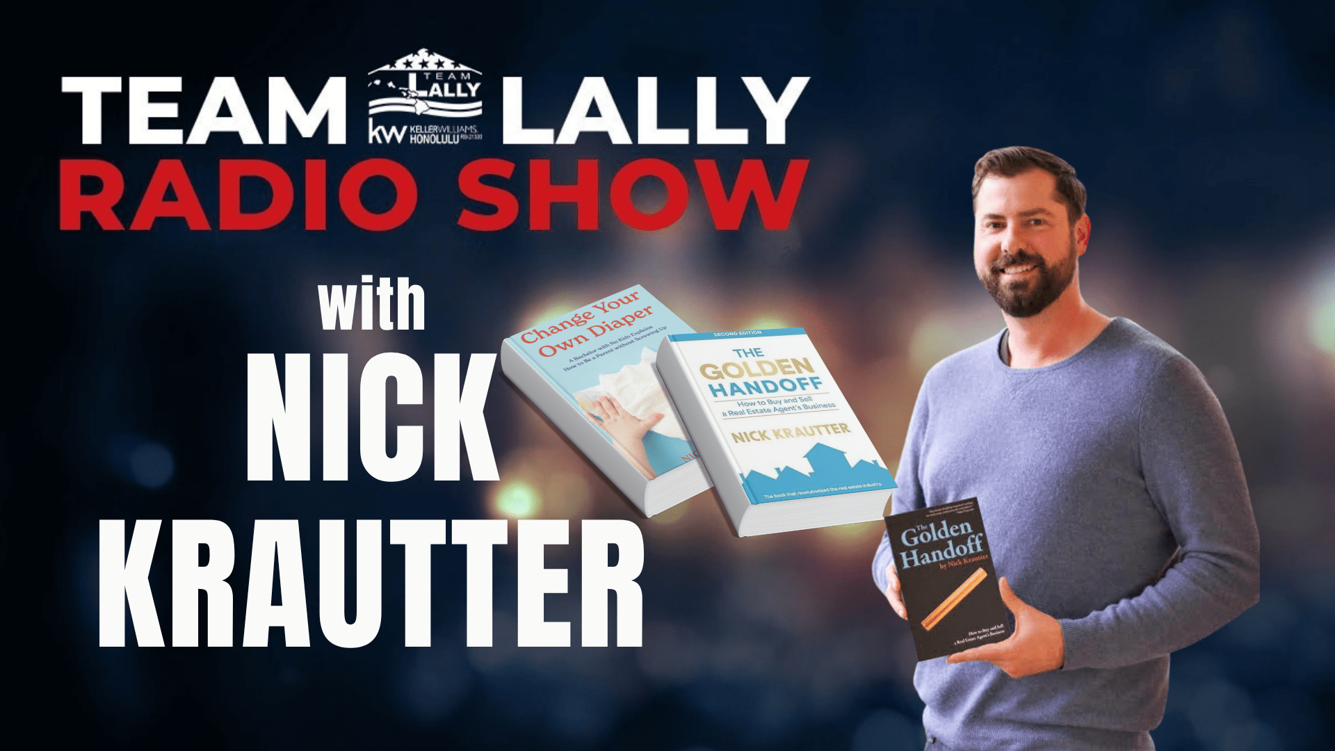 The Golden Handoff & Long-Term Success with Nick Krautter